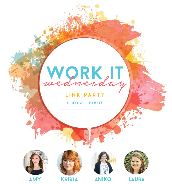 Work It Wednesday Link Party