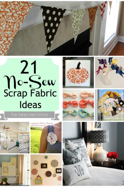 21 No-Sew Fabric Scrap Ideas