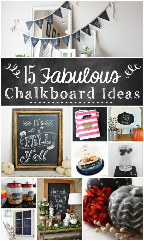 15 Fabulous Chalkboard Ideas The Turquoise Home   Chakboard Ideas Collage 2 614x1024 