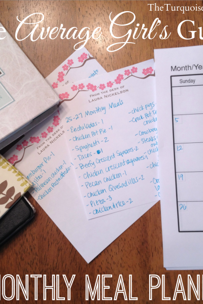 The Average Girl's Guide to Monthly Meal Planning