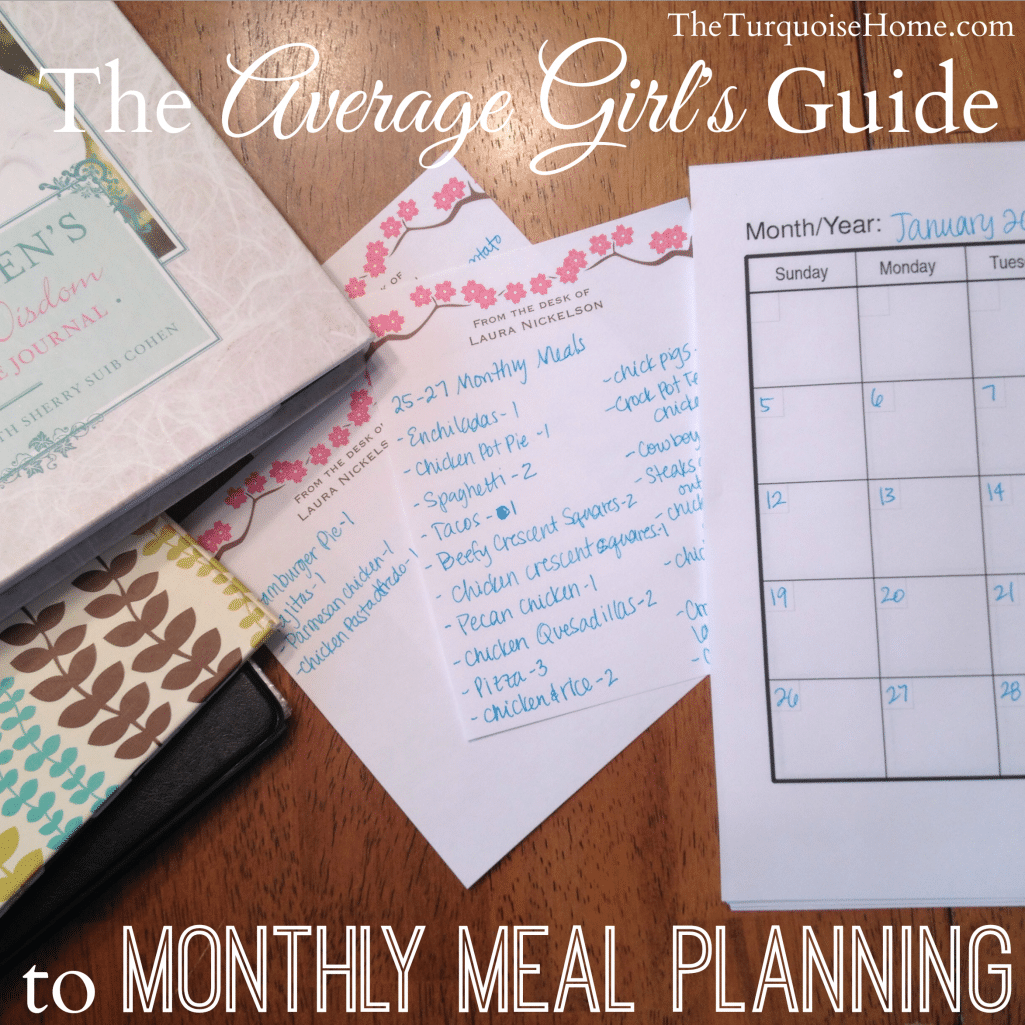 The Average Girl’s Guide to Monthly Meal Planning