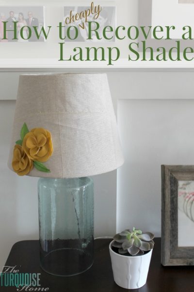 How to Cheaply Recover a Lamp Shade #DIY