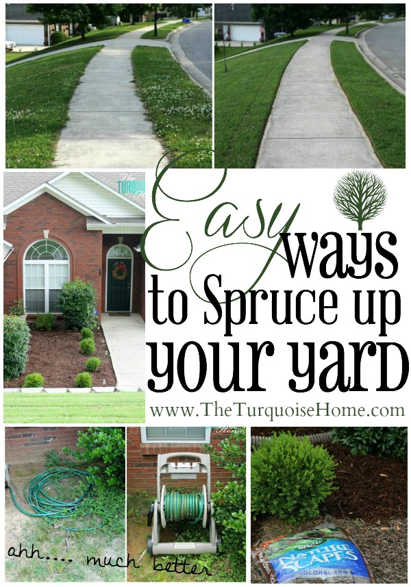 Easy Ways to Spruce up your Yard | TheTurquoiseHome.com