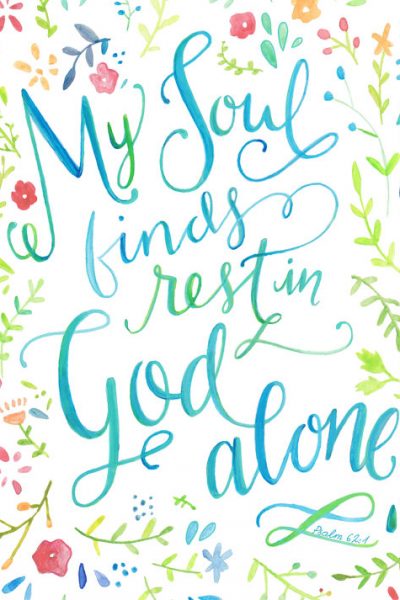 My Soul Finds Rest in God Alone | TheTurquoiseHome.com