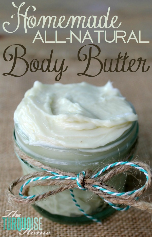 Homemade All-Natural Body Butter | TheTurquoiseHome.com