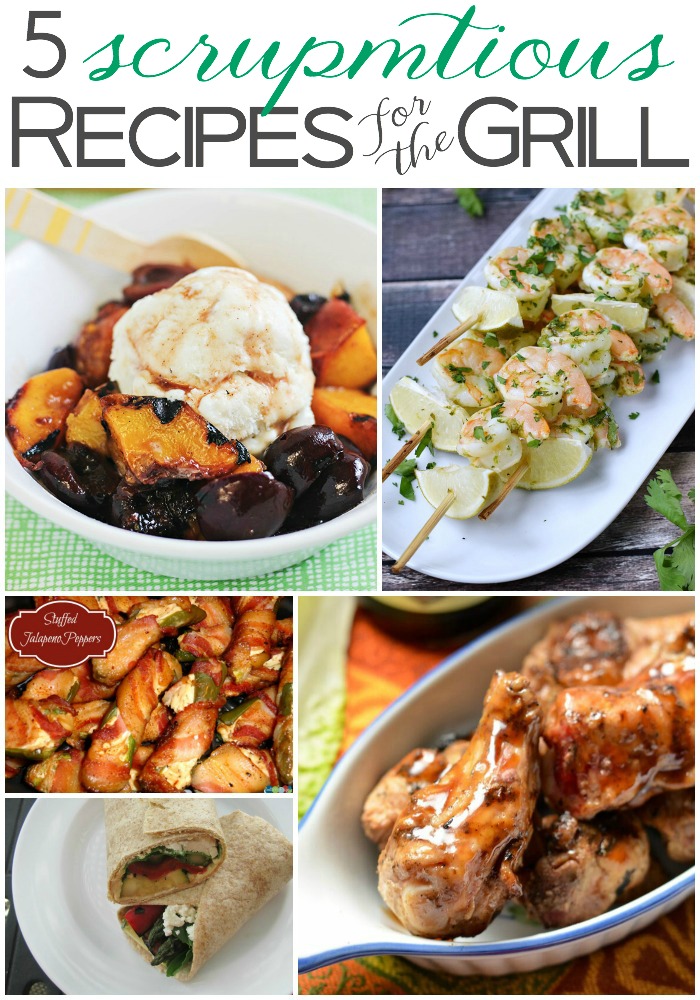 5 Scrumptious Recipes for the Grill