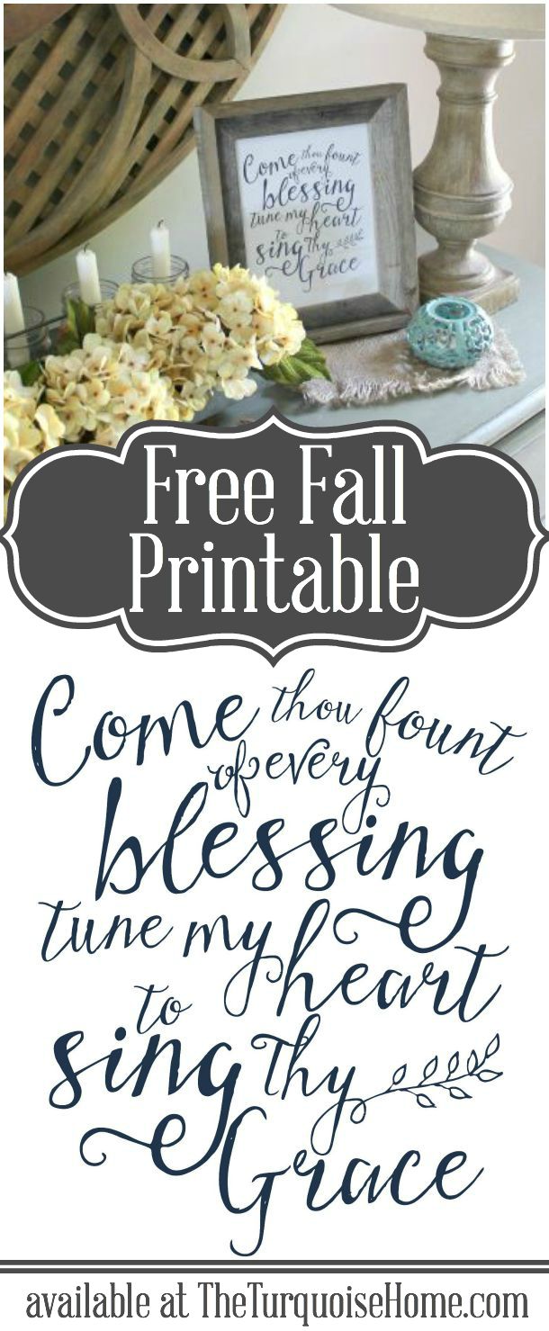The hymn "Come Thou Fount" reminds us where our blessings come from. Such a season to be grateful and thankful for all we have! | Free Printable Available at TheTurquoiseHome.com