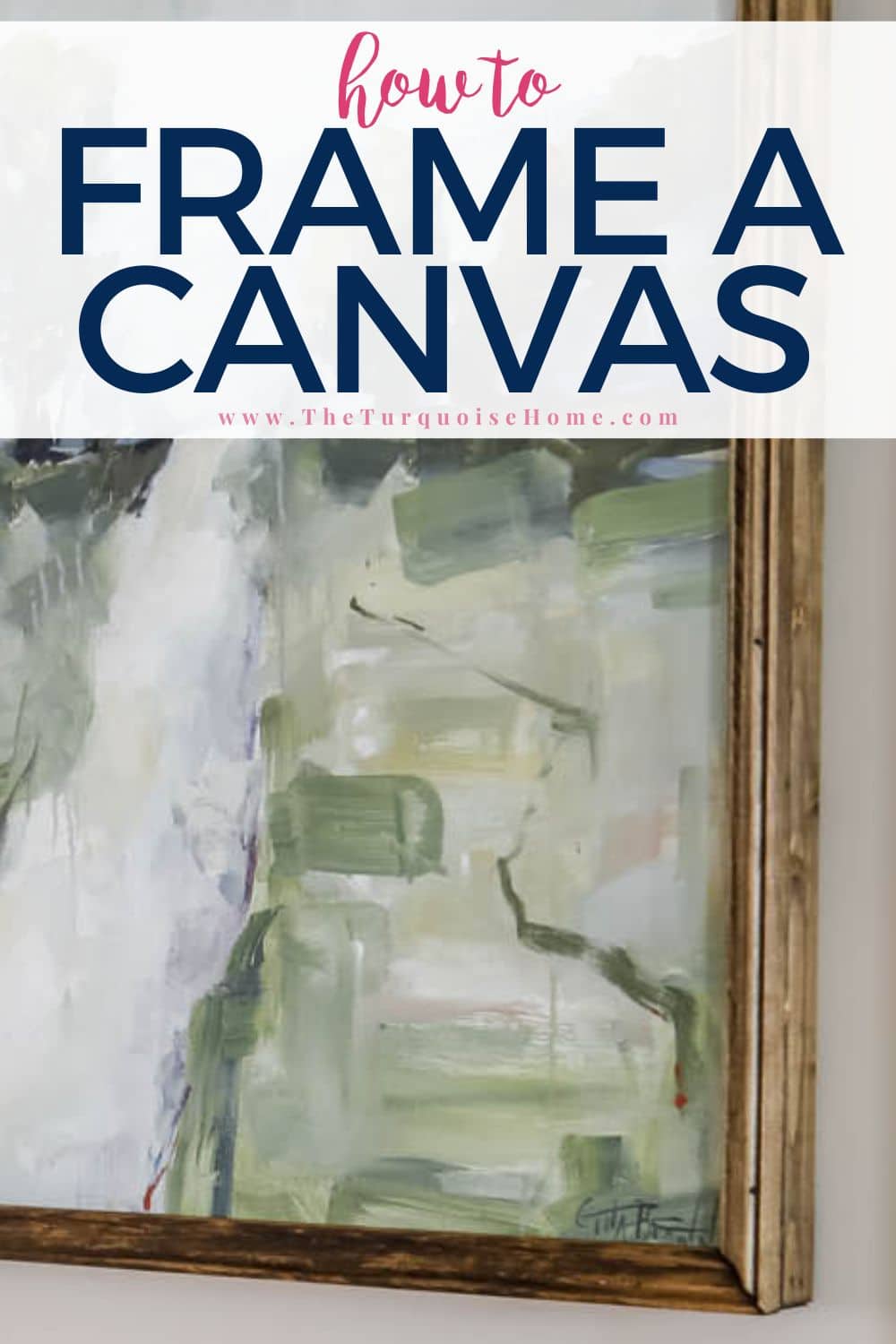 how to frame a canvas tutorial.