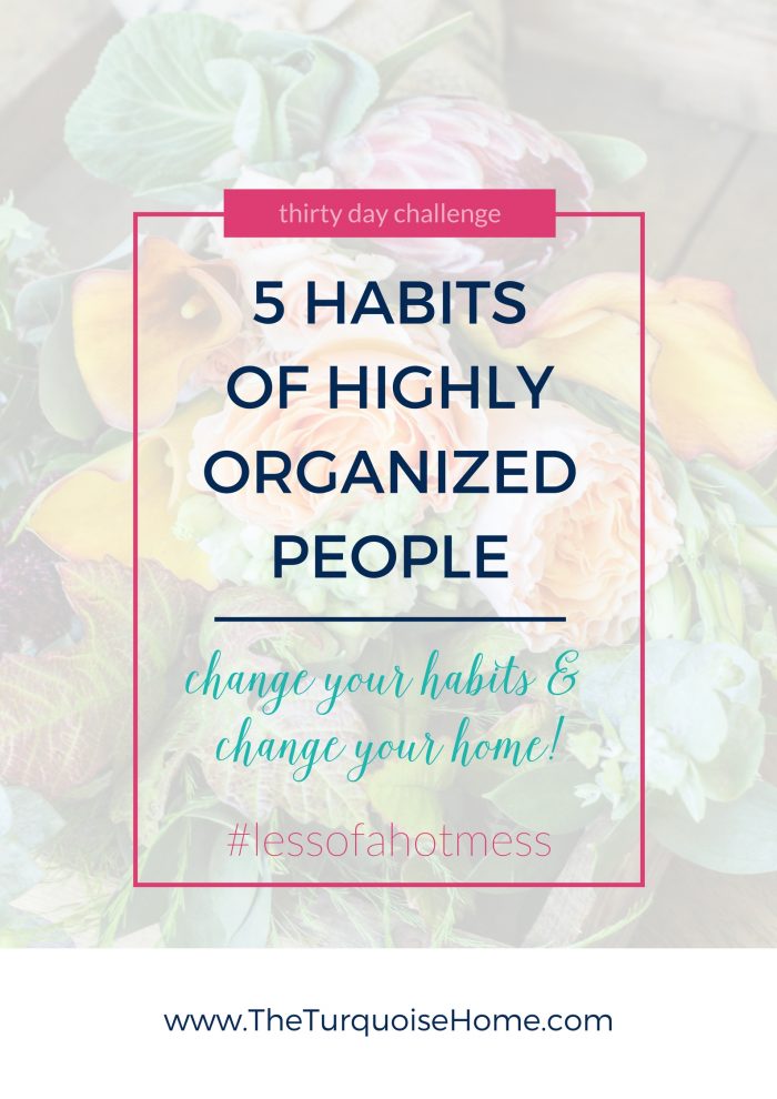 5 Habits of Highly Organized People