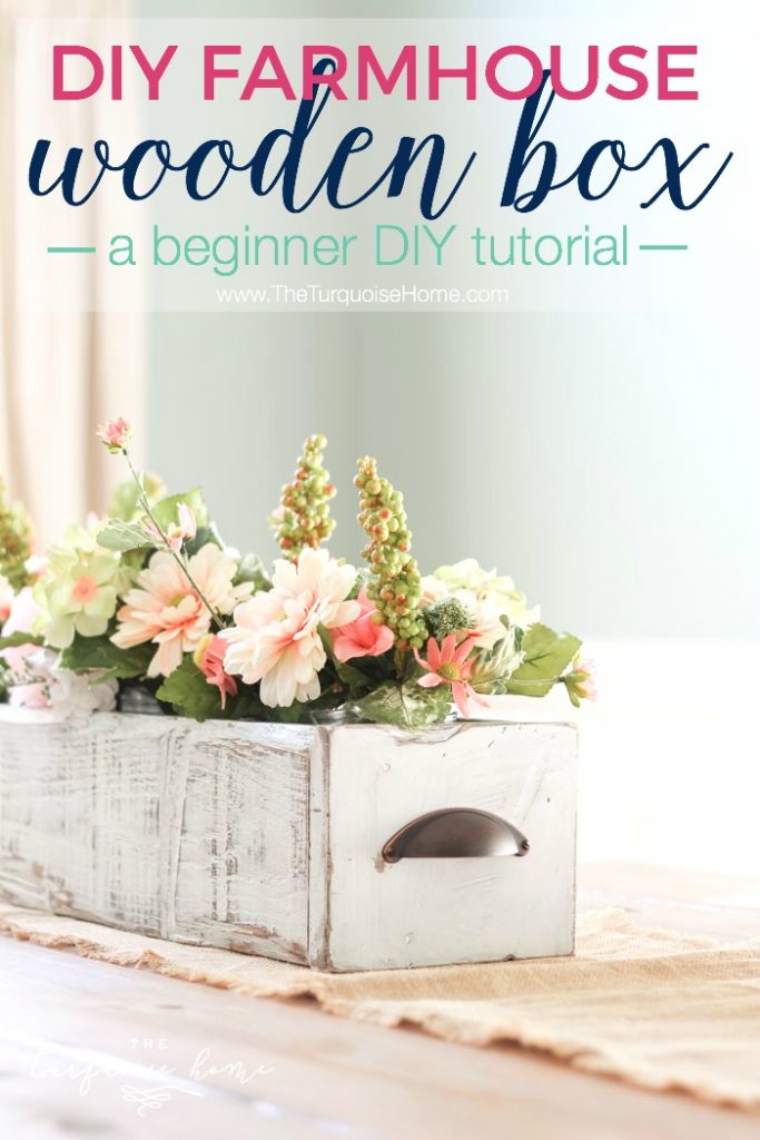 DIY Wooden Box Centerpiece The Turquoise Home