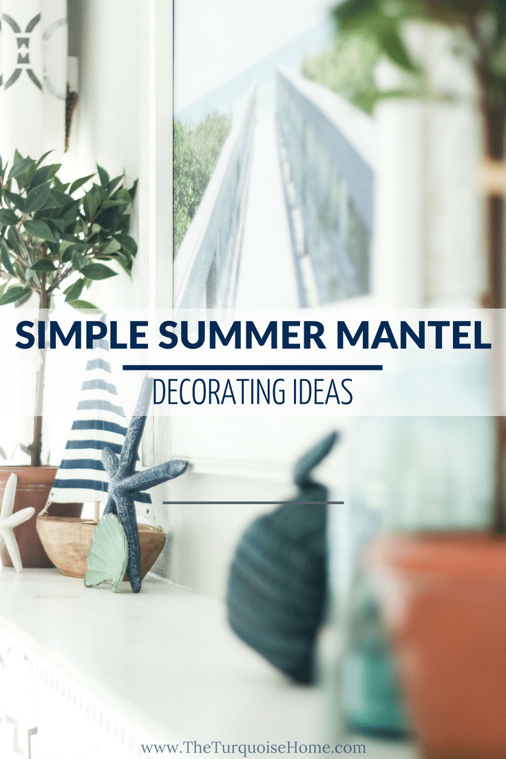 Simple Summer Mantel Decorating Ideas - Check them out here: https://theturquoisehome.com/coastal-summer-mantel-decor/ |  Add a little nautical charm to your living space with these simple coastal summer mantel decor ideas. Featuring DIY beach canvas art, blue & white starfish, textured sailor's knot and cheerfully striped sail boats, this mantel looks great for the seasonally inspired.