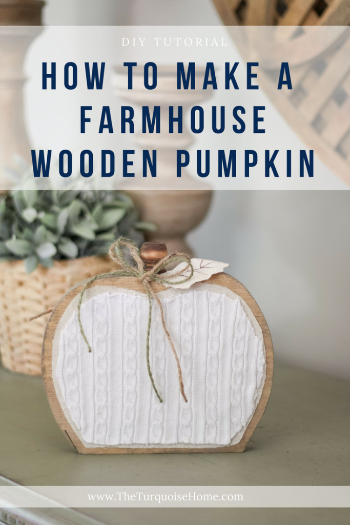 How to Make a Farmhouse Wooden Pumpkin - The Turquoise Home