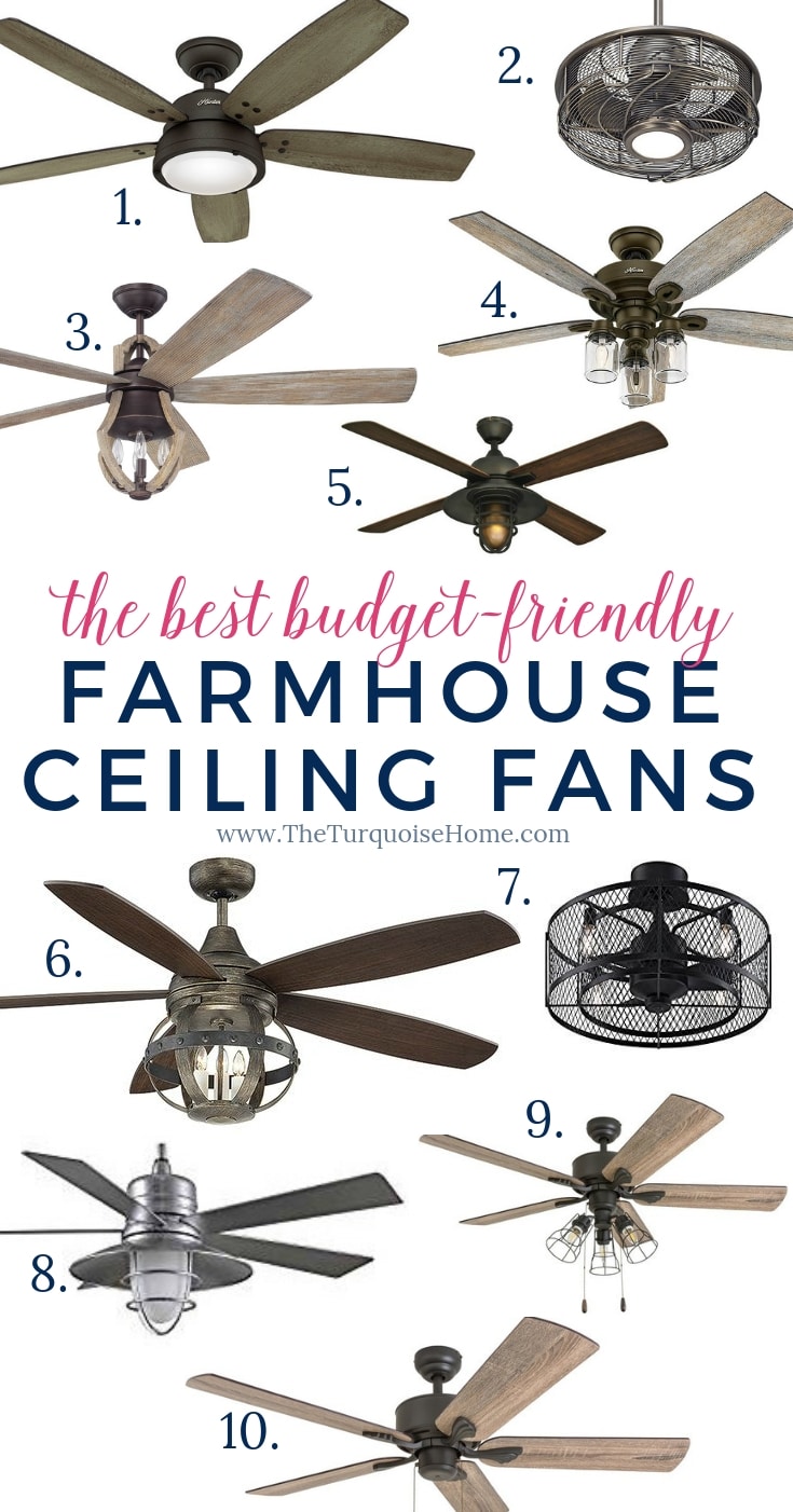 The Best Budget-friendly Farmhouse Ceiling Fans that you will LOVE!! Thank goodness Joanna Gaines said it was OK we still use ceiling fans in our home. 😜 #farmhouseceilingfan #ceilingfan #farmhouse #joannagaines #theturquoisehome #diyhomedecor