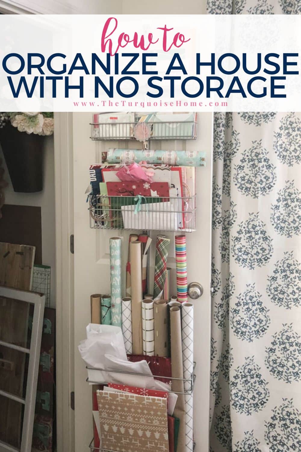 How to Organize A House With No Storage