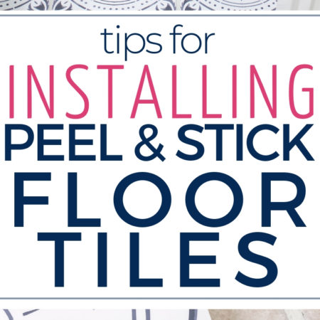 Tips and tricks for installing Peel and Stick Vinyl Floor Tiles
