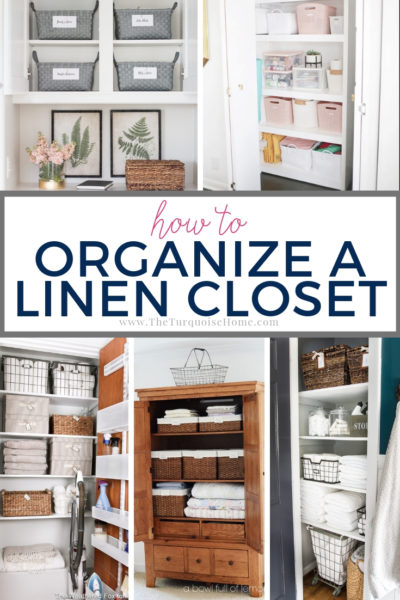 How to Organize a Linen Closet - The Turquoise Home