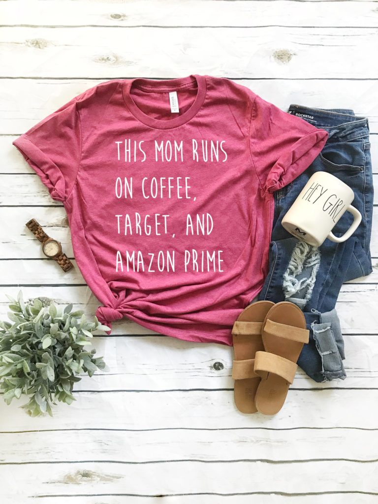 This Mom runs on Coffee, Target and Amazon Prime T-shirt