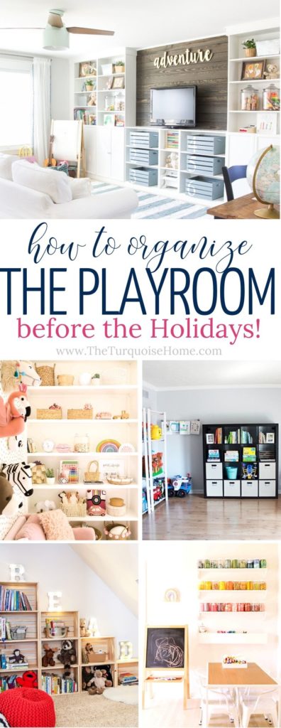 How to Organize the Playroom before the Holidays!