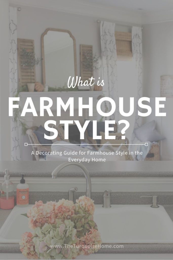 What is Farmhouse Style?