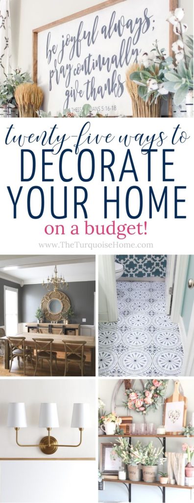 25+ Ways to Decorate Your Home on a Budget - diy home decor