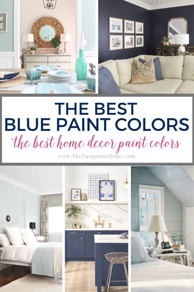 The Best Blue Paint Colors For Your Home - The Turquoise Home