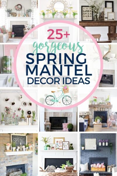 Spring Mantel Decor Ideas