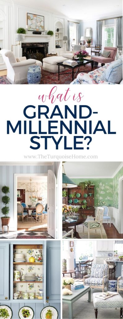 What is Grandmillennial Style? {Decorating 101}