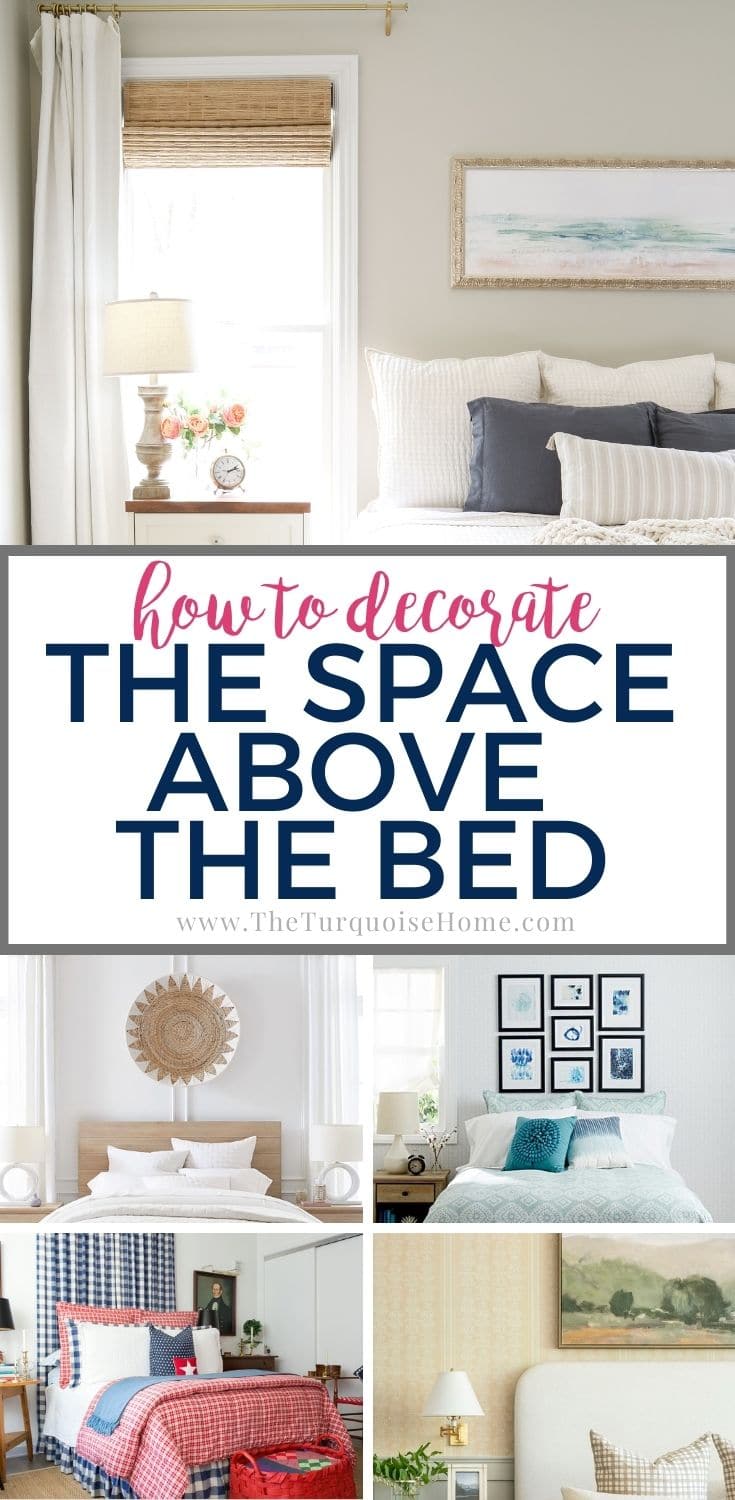 Above Bed Decor 12 Ideas for Decorating that Odd Space The Turquoise