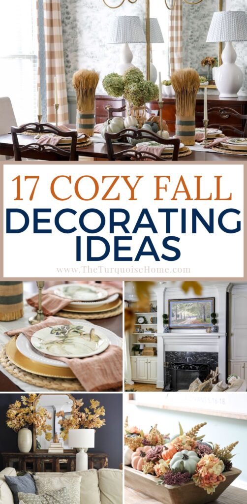 The Best Fall Decorating Ideas for a Cozy Home - The Turquoise Home