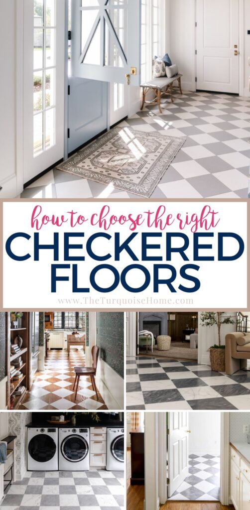 how to choose the right checkered floors for your home.