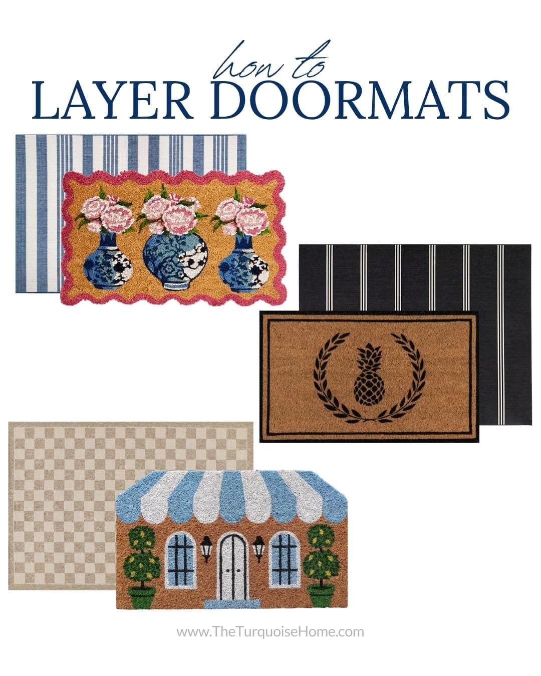 how to layer doormats