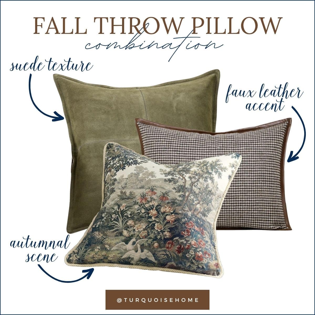 An olive suede-look pillow adds warmth, the houndstooth brings in a classic pattern, and the scenic print ties it all together.
