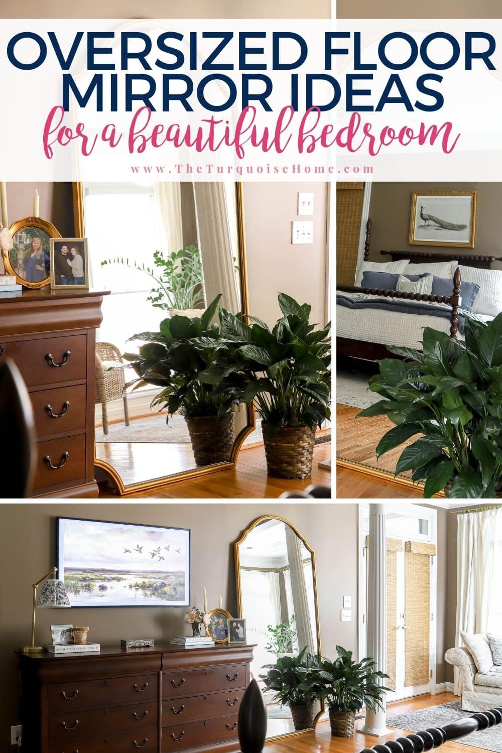 oversized floor mirror ideas for a beautiful bedroom