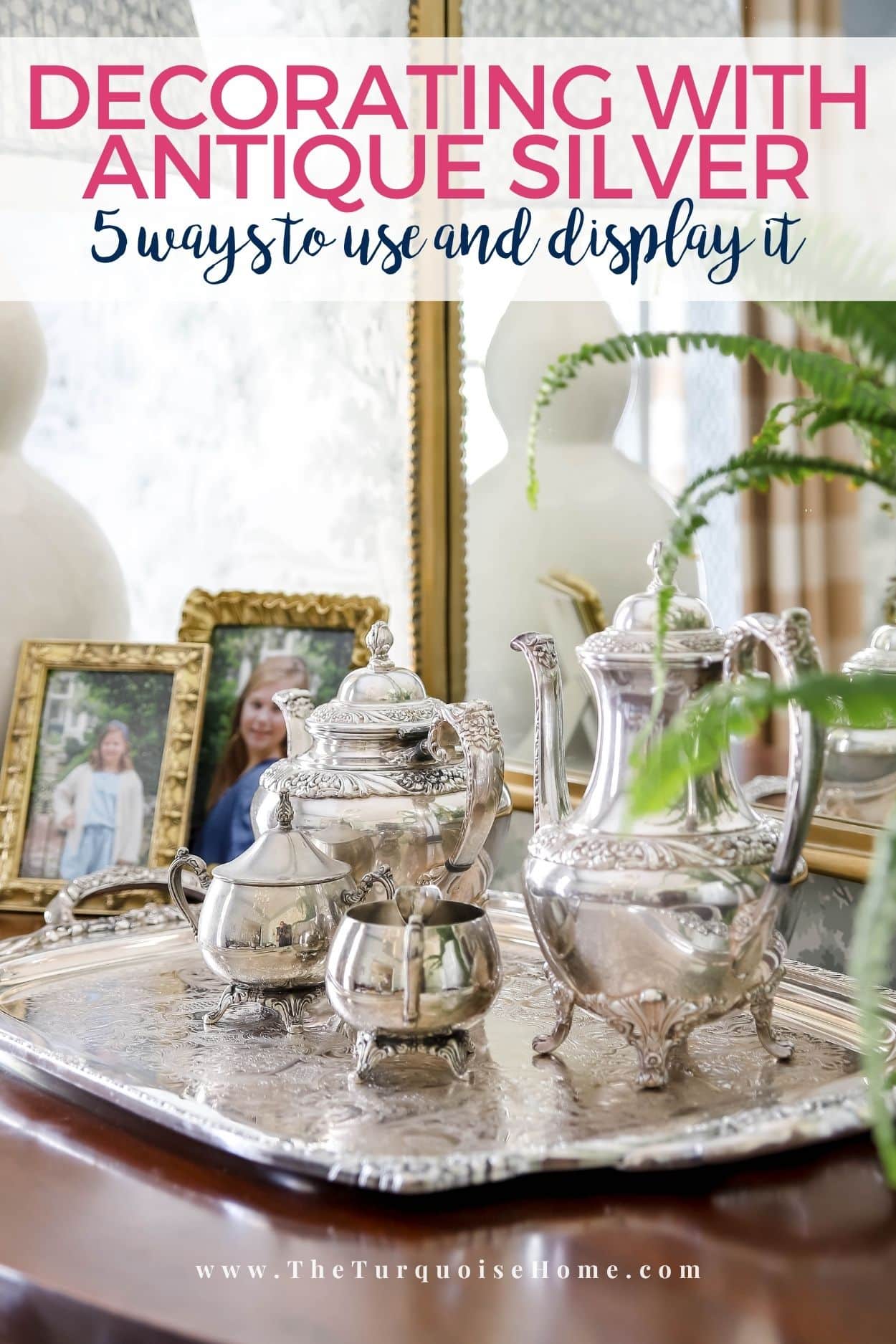 Sterling silver plated coffee pot, tea pot, sugar and cream bowls and a teat tray. decorating with antique silver or inherited silver pieces.